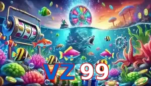 Trò Chơi Bắn Cá Phổ Biến Tại VZ99